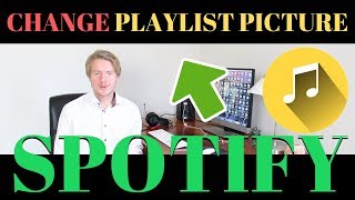 How to Change Spotify Playlist Picture 2019 screenshot 5