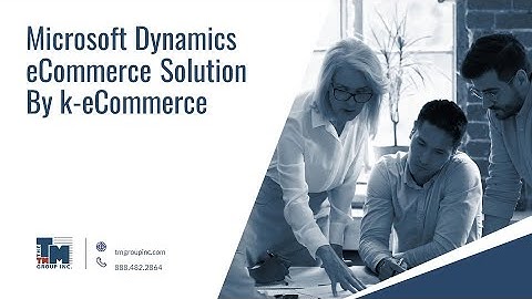 Microsoft Dynamics eCommerce Solution by k-eCommerce #microsoftdynamics