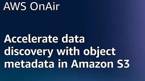 Full Episode AWS OnAir S06E04 ft. Amazon S3 Metadata and SageMaker Lakehouse