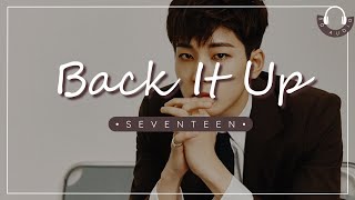 Download Lagu BACK IT UP - SEVENTEEN (세븐틴) - 8D AUDIO🎧 MP3