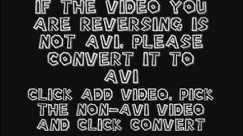 how to reverse any video!!! - the reverse-a-vid pack