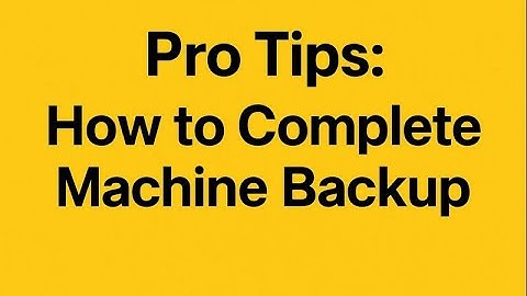 How to do All backup from the machine