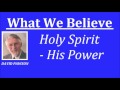 Holy Spirit - His Power - What We Believe 11 (David Pawson)