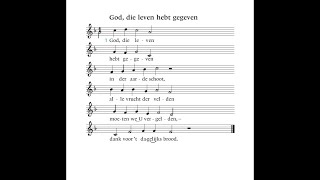 God, die leven hebt gegeven (gezang 350) - met tekst en melodie
