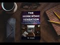 The Work Ethic Sensation Book Trailer