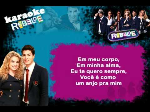 RebeldeS - Você é o Melhor Pra Mim (Karaokê)