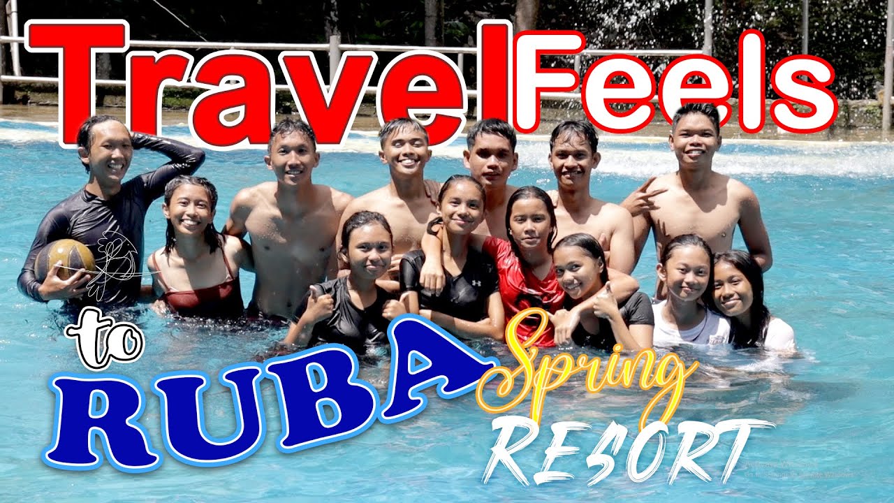 Travel Feels  | RUBA Spring Resort | The almost forgotten story
