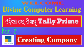 Tally Prime Part 2|| Creating company in tally prime Odia