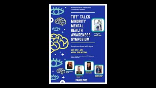 Tiff' Talks: Minority Mental Health Awareness Mo. Symposium 2020  (PT. 2)