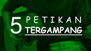 Video thumbnail of "5 Petikan GAMPANG BANGET & Harus Tahu"