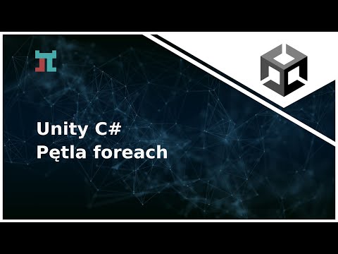 Unity C# Pętla foreach