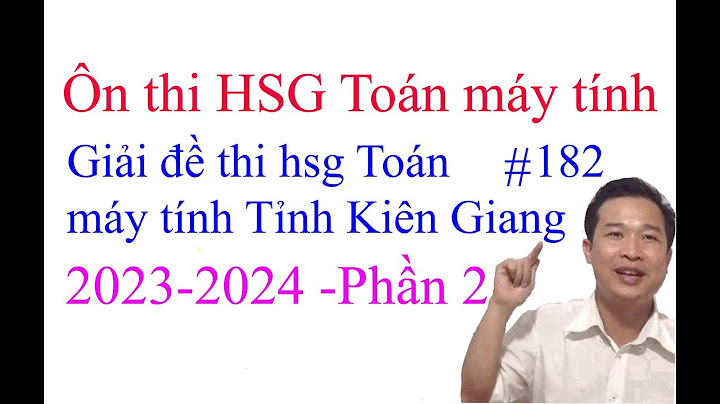 Đề thi hsg toán 9 tỉnh kiên giang năm 2023-2023 năm 2024