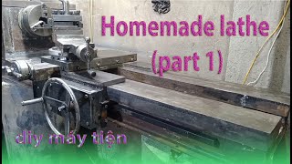 homemade lathe part 1