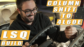 LSQ Build - Part 6 - Converting The 4L60E To Column Shift  - (LS Swap HQ Holden)