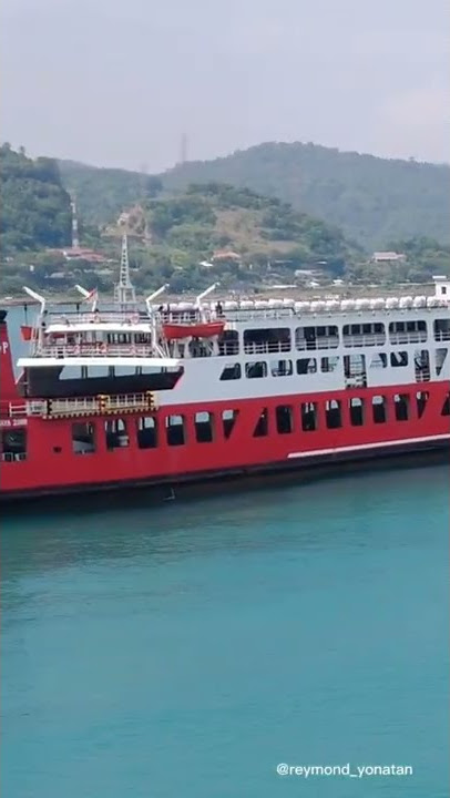 Pesona pelabuhan Bakauheni Lampung