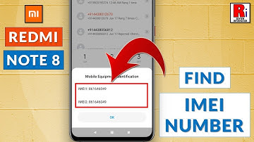 How To Find IMEI Number On Xiaomi Redmi Note 8