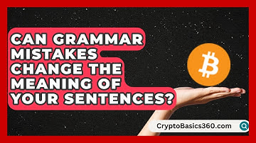 Can Grammar Mistakes Change the Meaning of Your Sentences? | Lexicon Lounge