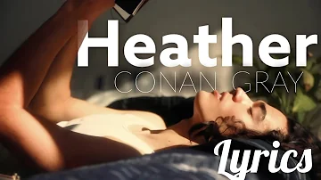 Conan Gray - Heather  [Lyrics]