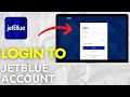 How To Login To Jetblue Account | Jetblue Airlines Login 2026 