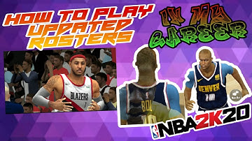 HOW TO  PLAY UPDATED ROSTERS IN MY CAREER ON NBA 2K20 MOBILE