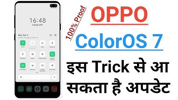OPPO ColorOS 7 Update Trick ! A37,a57,a83,a3s,f11,f7