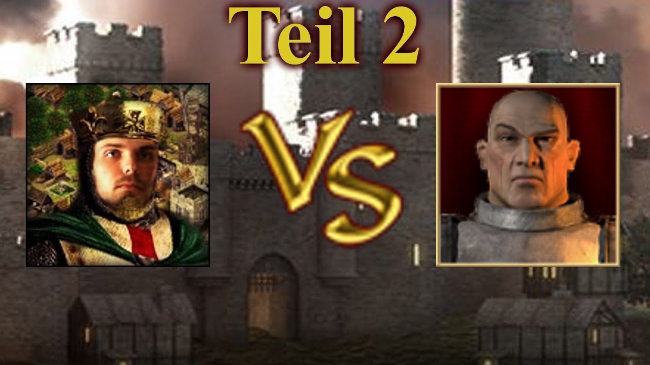 Udwin vs Barclay - Teil 2 - Königsmacher | Stronghold 2 Steam Edition | Let's Play (German)