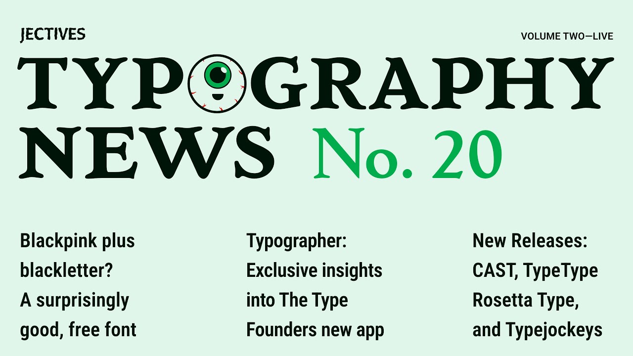 Typography News™ No. 20