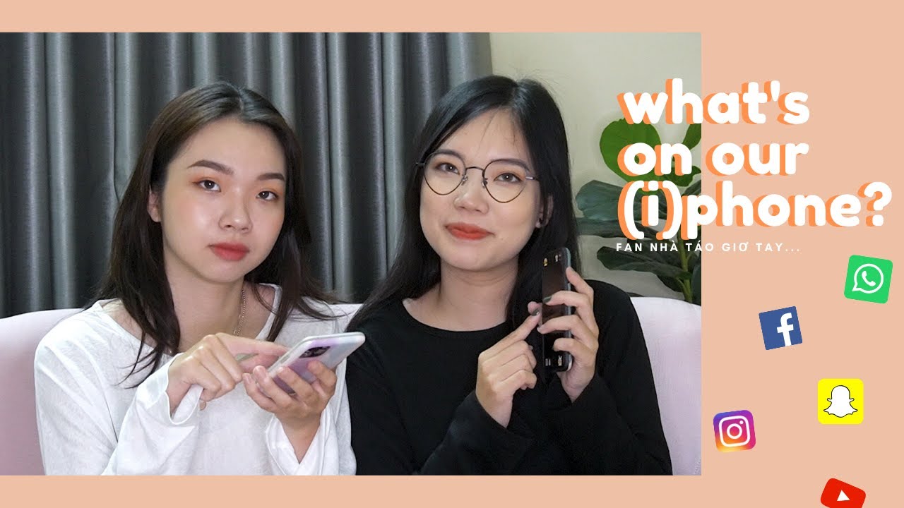 Có Gì Trong Điện Thoại Tụi Mình? - WHAT'S ON OUR PHONE? | Trang \u0026 Tiên