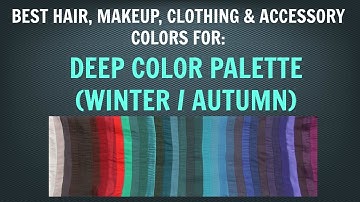 Deep Winter & Deep Autumn Color Palette: Neutral Skin Tone Makeup and Hair Colors - Color Analysis