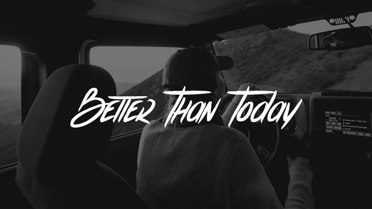 Rhys Lewis Better Than Today Lyrics Youtube