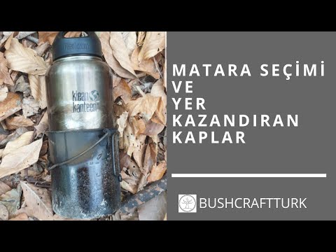 Matara seçimi ve yer kazandıran kaplar