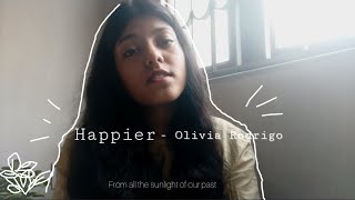 Happier\\ by Olivia Rodrigo🎵