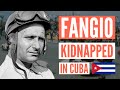 The 1958 Kidnapping of Juan Manuel Fangio