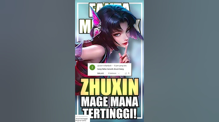 Fakta menarik mengenai Zhuxin di Mobile Legends!