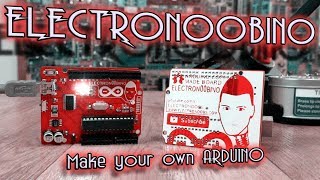 Electronoobino board | How to make your Arduino UNO