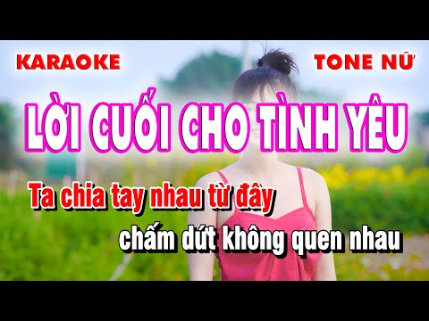 Karaoke - Lời Cuối Cho Tình Yêu - Tone Nữ  - Làng Hoa