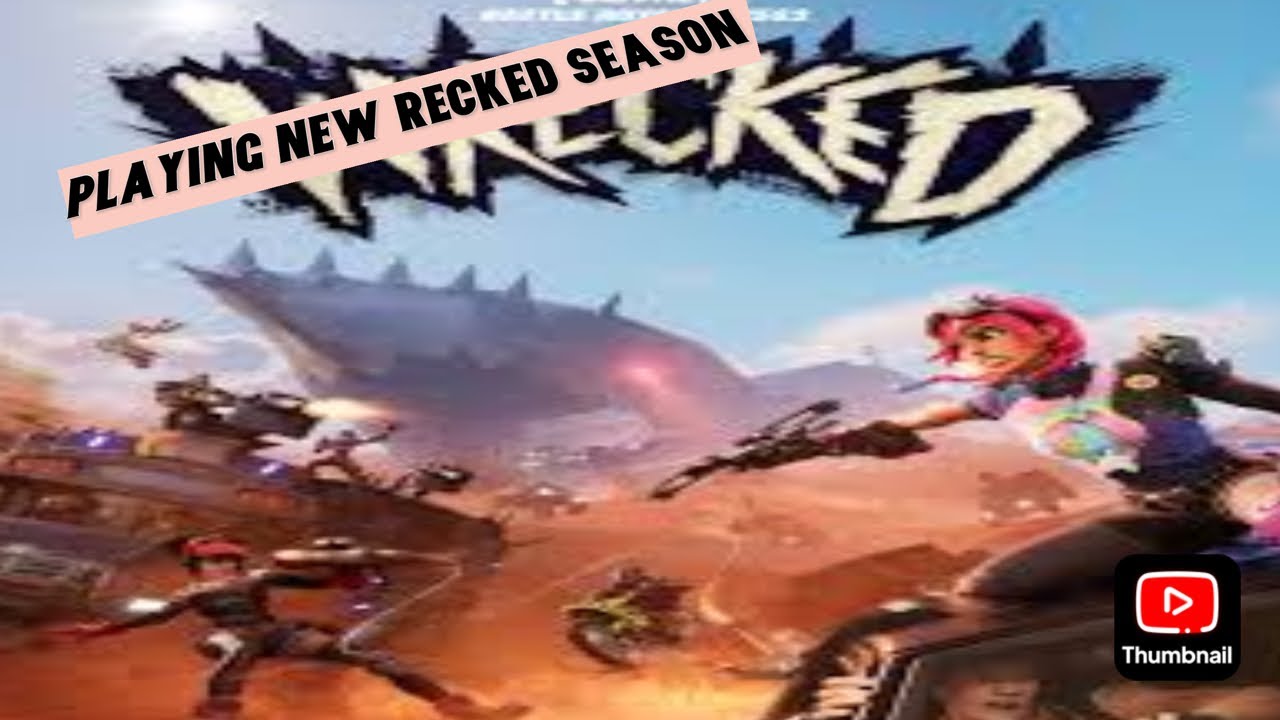 Playing the new Recked Season - YouTube