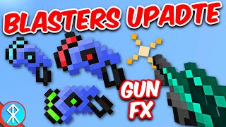 BLASTERS FX UPDATE! (My Gun Addon For Minecraft)
