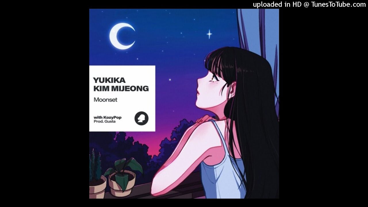 Watch Yukika, Kim Mi Jeong - Moonset with KozyPop on YouTube Watch Yukika, Kim Mi Jeong - Moonset with KozyPop on YouTube