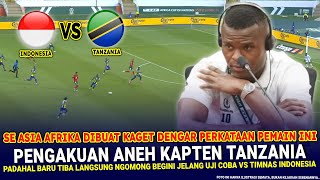 🔴 HEBOHKAN JAGAT ASIA !! Padahal Baru Tiba, Kapten Tanzania Nekat Ngomong Begini vs Timnas Indonesia