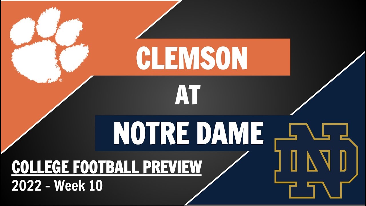 clemson-at-notre-dame-preview-and-predictions-2022-week-10-college