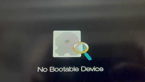 NO MORE No Bootable Device