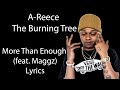 A Reece - More Than Enough (feat. Maggz) Lyrics