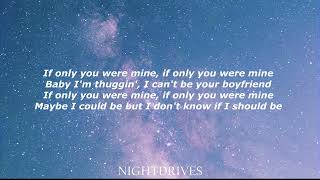Mine - Tink (Lyrics // TikTok) if only you were mine, if only you were mine