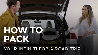 Learn how to pack for your road trip with these tips and tricks help
maximize the space in infiniti (1, 2). then explore genuine
accessories...