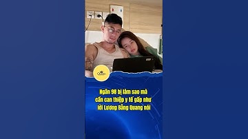 Ngân 98 bị làm sao mà cần can thiệp y tế gấp như lời Lương Bằng Quang nói  #showbiznews #ngân98