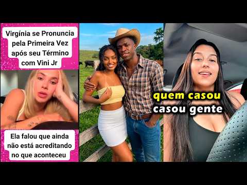 VINICIUS JR E VIRGINIA FONSECA PORQUE RELACIONAMENTOS NÃO DURAM MAIS