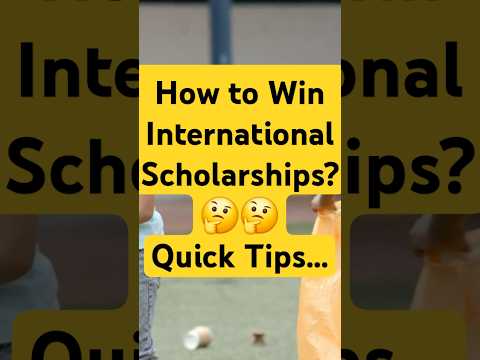 Tips For Winning International Scholarships! #internationalscholarships #tips #success