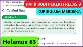 Jawaban PAI Kelas 9 Halaman 63 Kurikulum Merdeka Aktivitas 3 Materi Tentang Etika Pergaulan