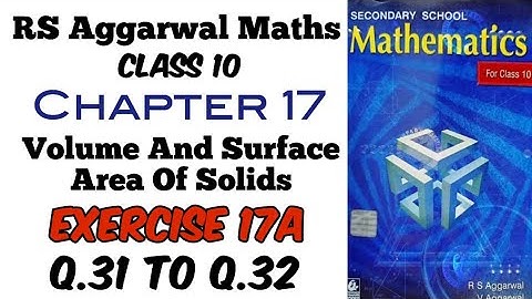 Exercise 17A Q.31 to Q.32 Class 10 RS Aggarwal Maths